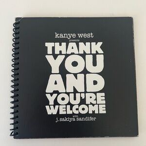 Kanye West Presents Thank You And You're Welcome